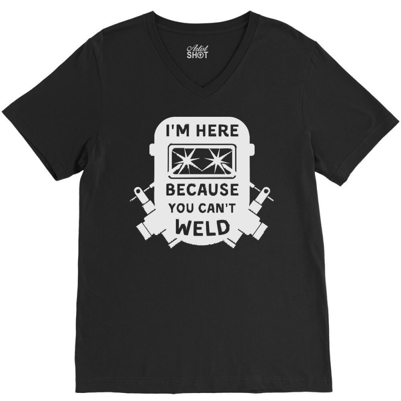 Welder Funny T  Shirt Welder, Welding, Weld T  Shirt V-neck Tee | Artistshot