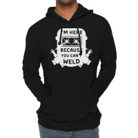 Welder Funny T  Shirt Welder, Welding, Weld T  Shirt Lightweight Hoodie | Artistshot