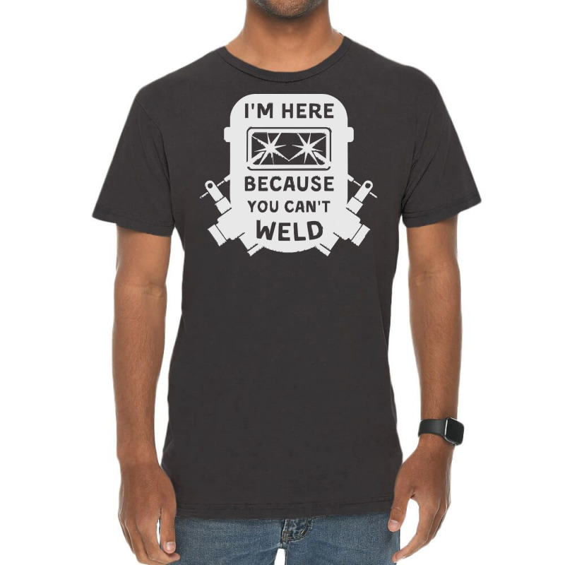 Welder Funny T  Shirt Welder, Welding, Weld T  Shirt Vintage T-shirt | Artistshot