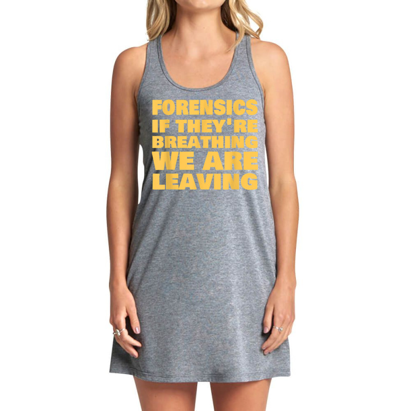 Forensics Scientists Investigator Forensic Science Tank Dress by Orchid | Artistshot