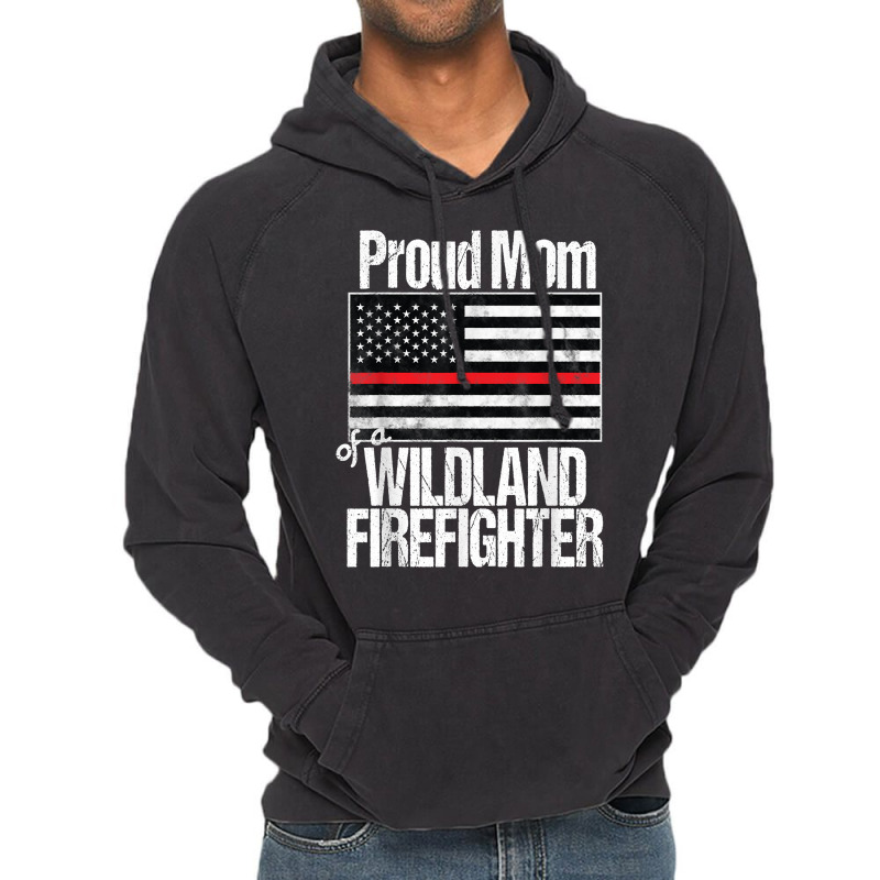 Red Line Flag - Proud Mom Of A Wildland Firefighter Vintage Hoodie | Artistshot