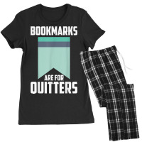 Librarians Bookworms Bookmarks Are For Quitters Avid Readers Women's Pajamas Set | Artistshot