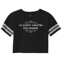 I'm Silently Correcting Your Grammar T Shirt Scorecard Crop Tee | Artistshot