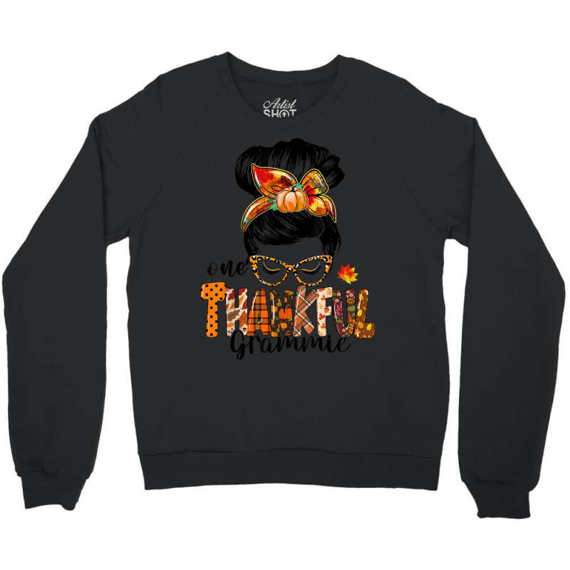 One Thankful Grammie Messy Bun Women Fall Funny Thanksgiving Crewneck Sweatshirt | Artistshot