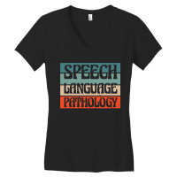 Speech Language Pathology, Language Pathologist Therapy Women's V-neck T-shirt | Artistshot