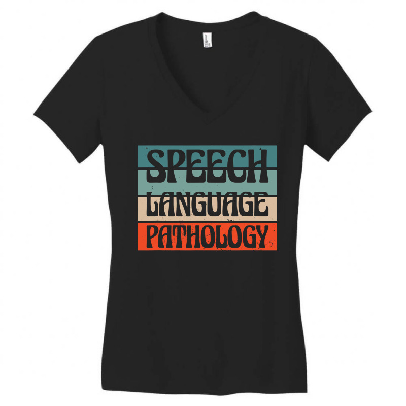 Speech Language Pathology, Language Pathologist Therapy Women's V-Neck T-Shirt by trokeryth | Artistshot