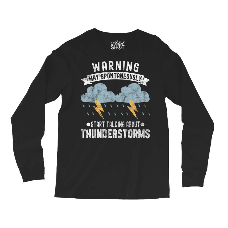 Storm Chaser Thunderstorm Storm Chasing Tornado Long Sleeve Shirts by Uniform | Artistshot