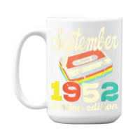 70th Birthday September 1952 Retro Cassette Limited Edition 15 Oz Coffee Mug | Artistshot