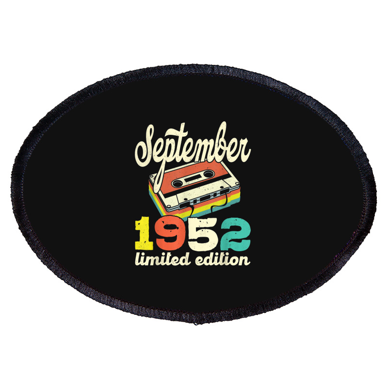 70th Birthday September 1952 Retro Cassette Limited Edition Oval Patch | Artistshot