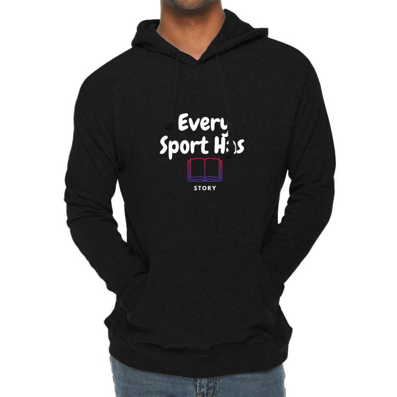 Every Sport Has A Story (story Book) Lightweight Hoodie by JACQUELINEMARIASMITH | Artistshot