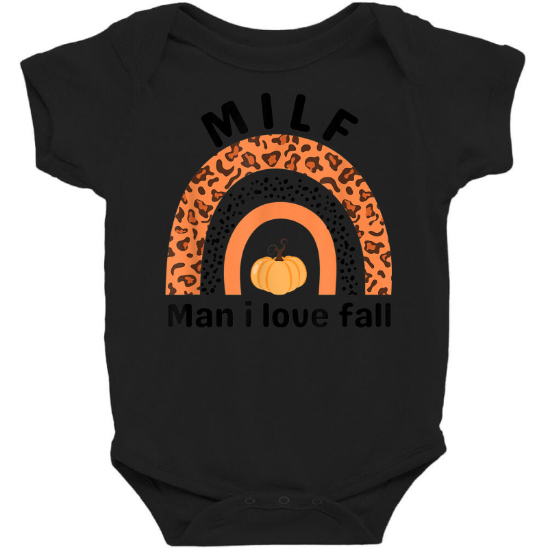 Milf Man I Love Fall Leopard Pumpkin Autumn Seasons Lover Baby Bodysuit by Deluxe | Artistshot