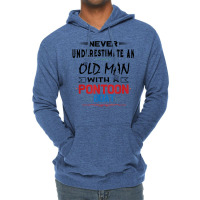 Never Underestimate An Old Man With A Pontoon Boat Funny T Shirt Lightweight Hoodie | Artistshot