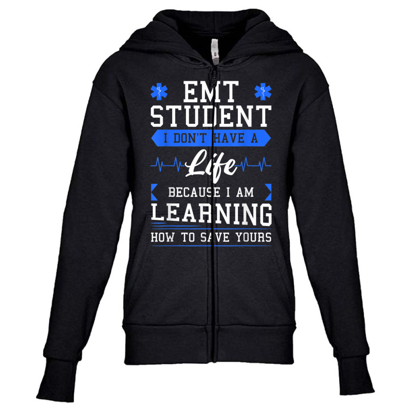 Emt Student Emergency Medical Technician Ems Heath Studying Youth Zipper Hoodie | Artistshot