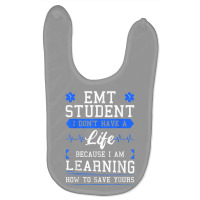 Emt Student Emergency Medical Technician Ems Heath Studying Baby Bibs | Artistshot