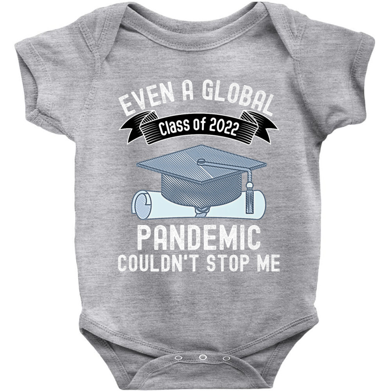 Even A Global Pandemic Couldnt Stop Me Gaduation 2022 Premium Baby Bodysuit | Artistshot