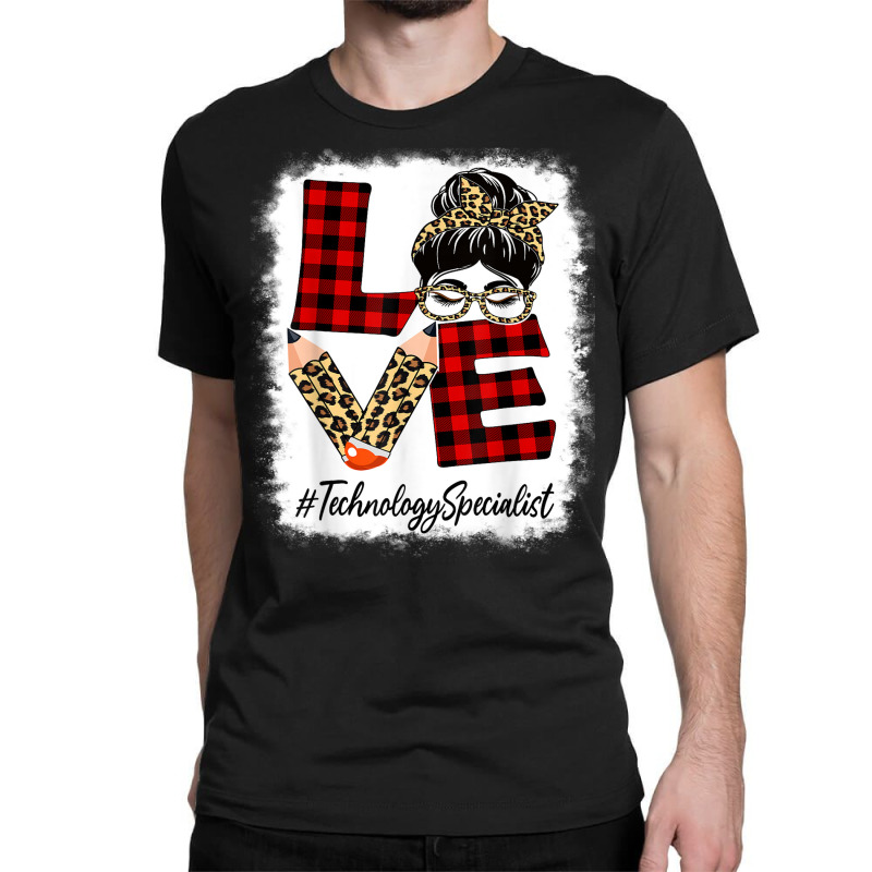 Technology Specialist Love Messy Bun Leopard Back To School Classic T-shirt by Amenity | Artistshot