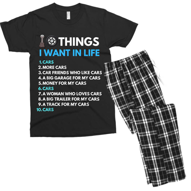 10 Things I Want In My Life Cars More Cars Funny Car Guy Men's T-shirt Pajama Set | Artistshot