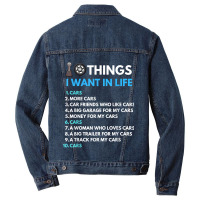 10 Things I Want In My Life Cars More Cars Funny Car Guy Men Denim Jacket | Artistshot