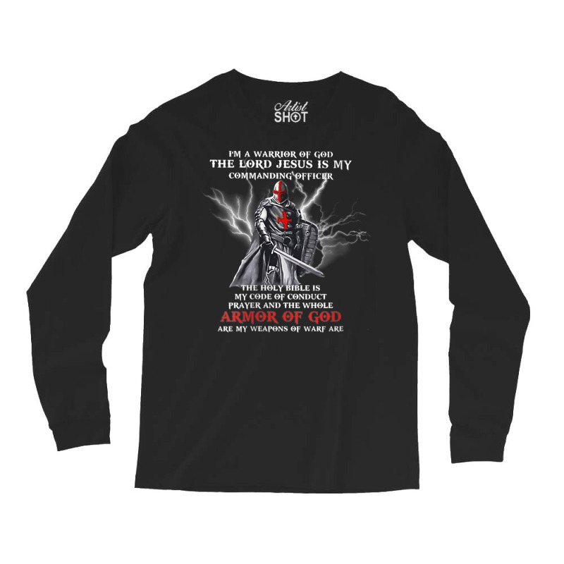 Womens I'm A Warrior Of God The Lord Jesus Is My Commanding Officer V Long Sleeve Shirts | Artistshot