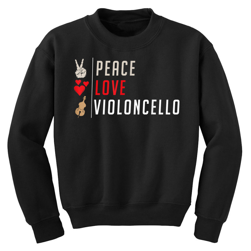 Peace Love Violoncello Music Instrument Cello Instrument Youth Sweatshirt by Dapper | Artistshot