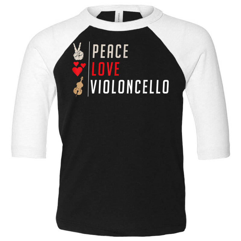 Peace Love Violoncello Music Instrument Cello Instrument Toddler 3/4 Sleeve Tee by Dapper | Artistshot