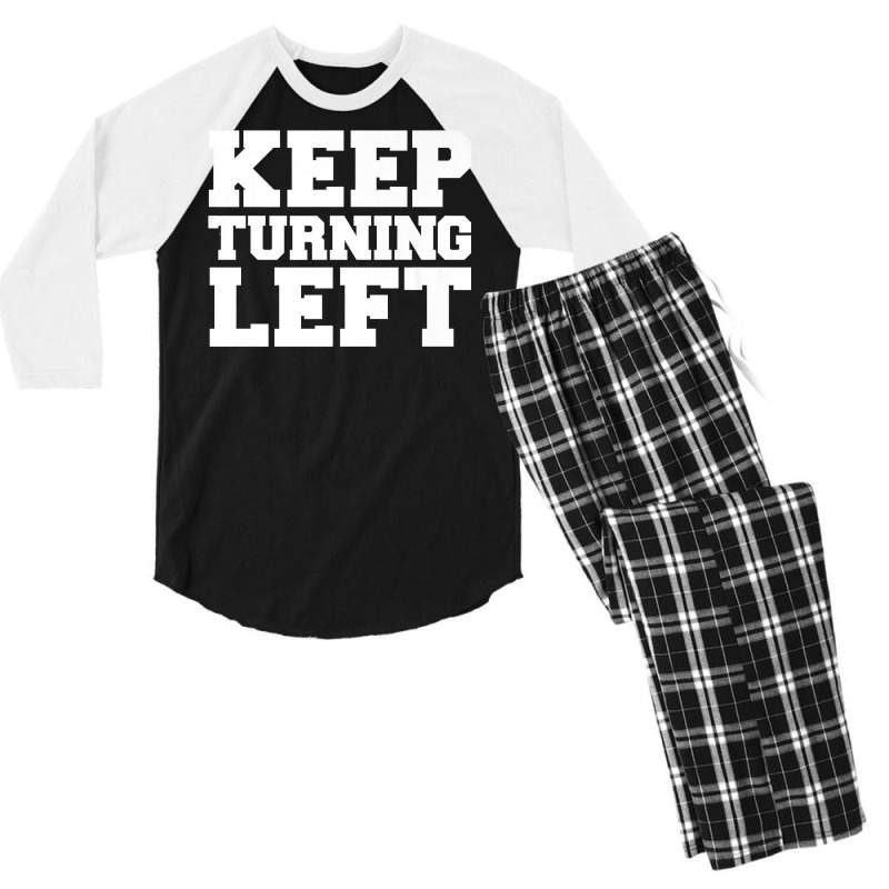 Keep Turning Left Funny Gift Dirt Short Track Runner Present Premium T Men's 3/4 Sleeve Pajama Set | Artistshot