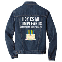 Hoy Es Mi Cumpleaã±os Birthday Spanish Playera Men Denim Jacket | Artistshot