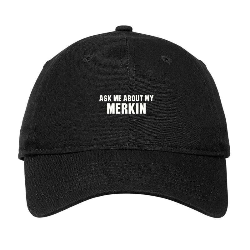 Ask Me About My Merkin Adjustable Cap | Artistshot