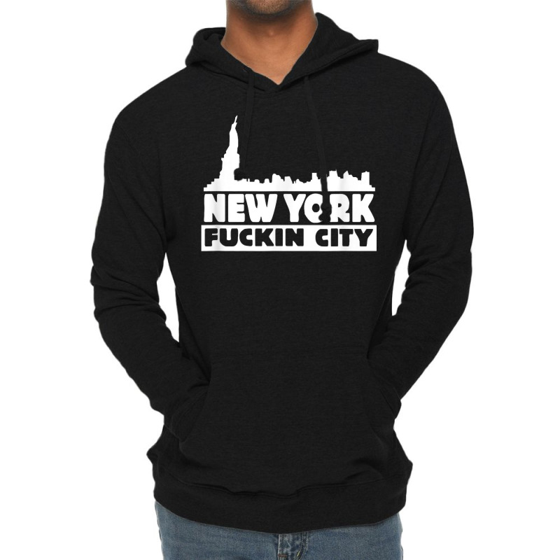 New York Fuckin City Skyline T Shirt Lightweight Hoodie by tuftsmirussom | Artistshot