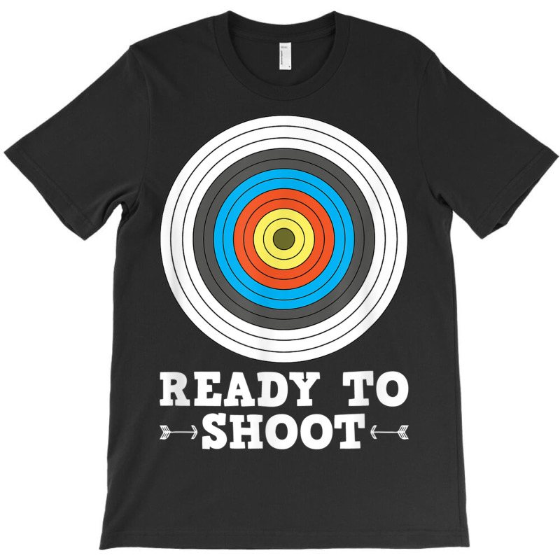 Ready To Shoot Bow And Arrow Archery Target T-shirt | Artistshot