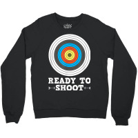 Ready To Shoot Bow And Arrow Archery Target Crewneck Sweatshirt | Artistshot