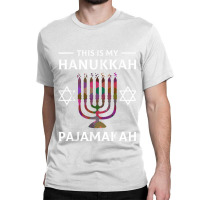 Hanukkah Pajama Menorah Pajamakah Chanukah Jewish Classic T-shirt | Artistshot