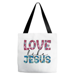 love like jesus Tote Bags | Artistshot