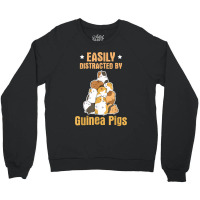 Guinea Pig Quote For A Guinea Lover Crewneck Sweatshirt | Artistshot