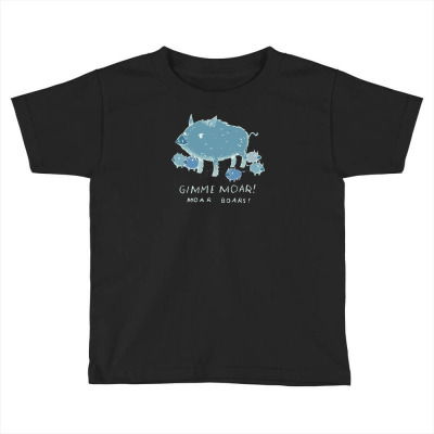 Moar Boars Toddler T-shirt Designed By Im4s