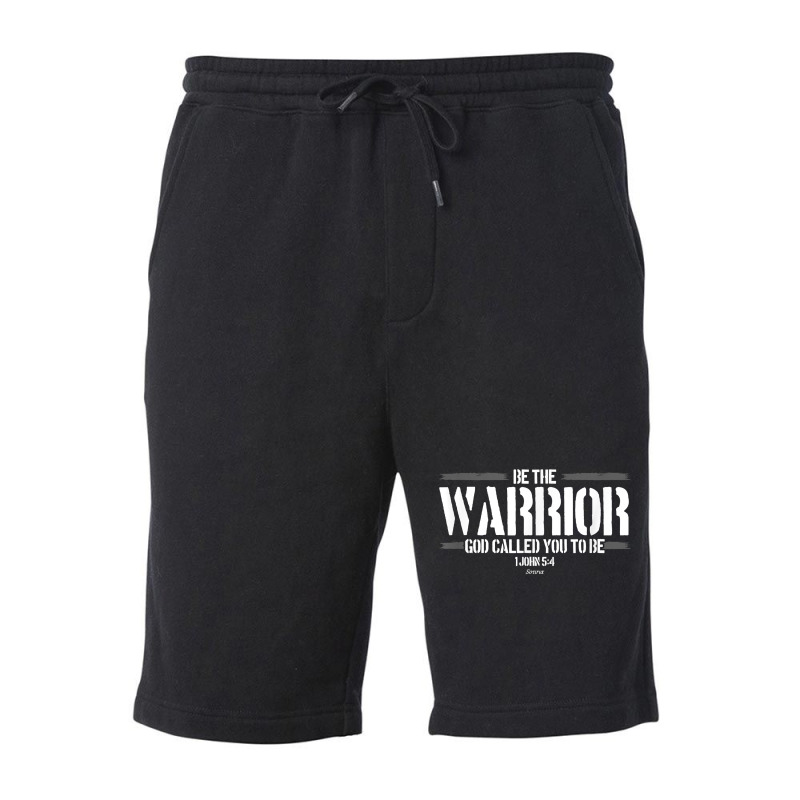 Be The Warrior God Called You To Be Mens Christian Shirt Fleece Short | Artistshot