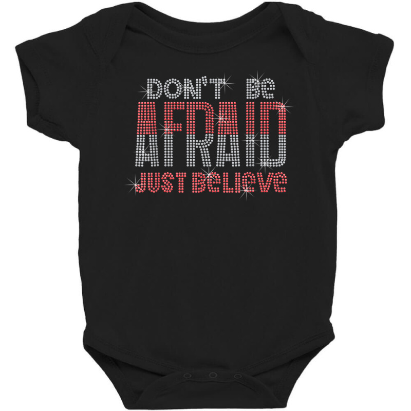 Don't Be Afraid Just Believe Bling Rhinestone Christian Baby Bodysuit by Uniform | Artistshot