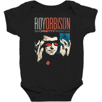 Roy, Orbison, Pretty, Woman, Roy Orbison, Pretty Womans, Roy Orbison,  Baby Bodysuit | Artistshot