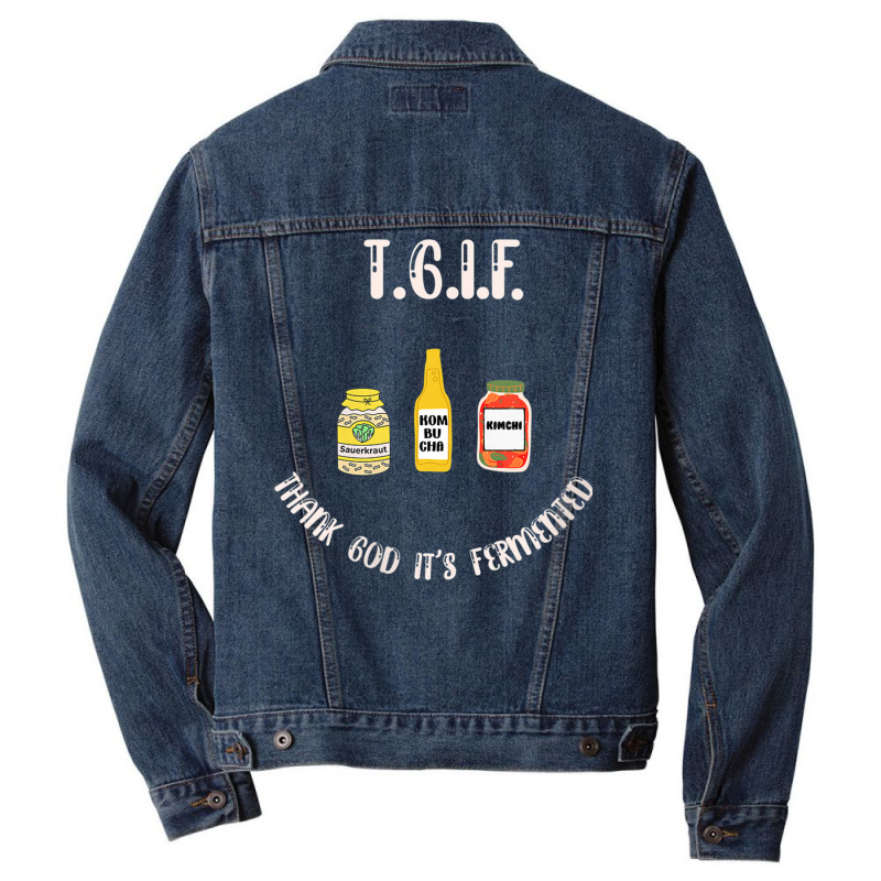 Womens Thank God It's Fermented Kombucha Kimchi Sauerkraut Addict V Ne Men Denim Jacket by cm-arts | Artistshot