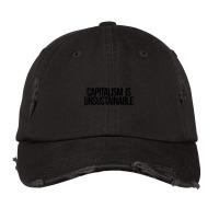 Capitalism Is Unsustainable Vintage Cap | Artistshot