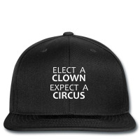 Democrat _amp_ Republican Gifts - Elect A Clown Expect A Circus Funny  Printed Hat | Artistshot