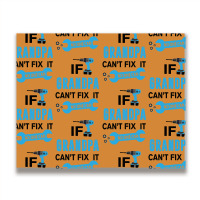 If Grandpa Can't Fix It No One Can Metal Print Horizontal | Artistshot