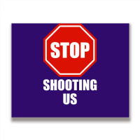 Stop Shooting Us - Black Lives Matter Metal Print Horizontal | Artistshot