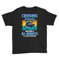 Cruising Vacation   Cruise Ship Youth Tee | Artistshot