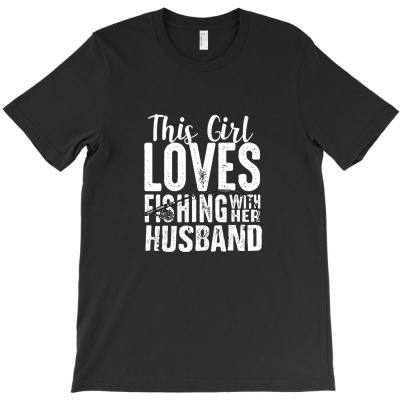This Girl Loves Fishing With Her Husband T-shirt Designed By Truong Thanh Ngoc