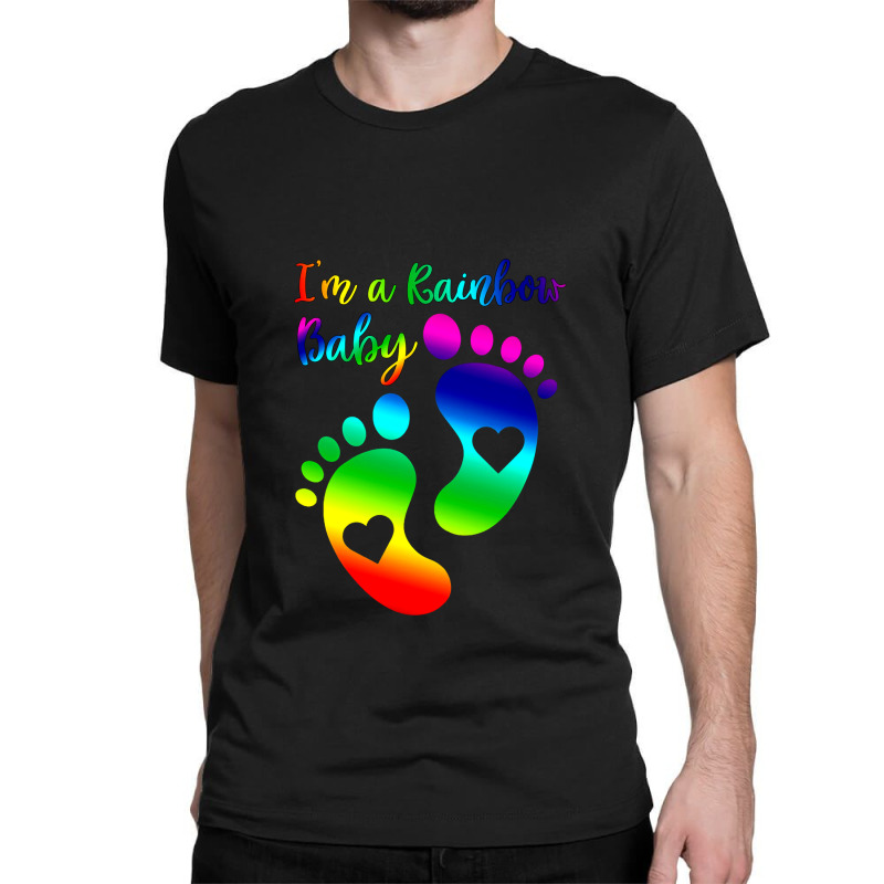 I_m A Rainbow Baby Maternity T- Shirt - Pregnancy Announcement - Mater Classic T-shirt by cm-arts | Artistshot