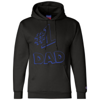 Number 1 Dad Champion Hoodie | Artistshot