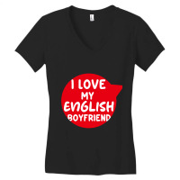 I Love My English Bf Women's V-neck T-shirt | Artistshot