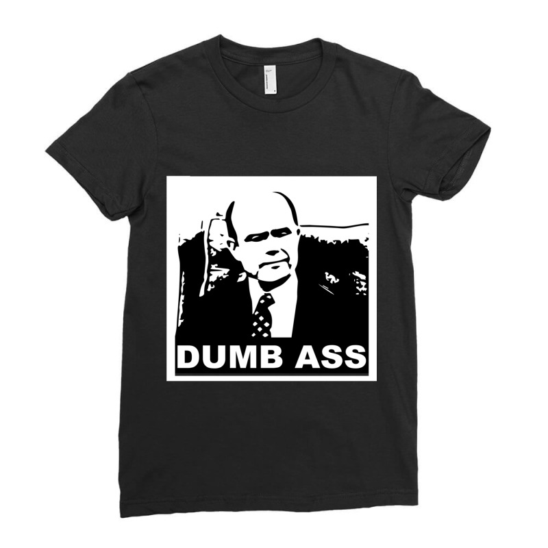 Dumb Ass Ladies Fitted T-Shirt by cm-arts | Artistshot