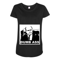 Dumb Ass Maternity Scoop Neck T-shirt | Artistshot